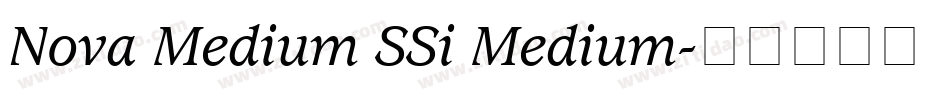Nova Medium SSi Medium字体转换